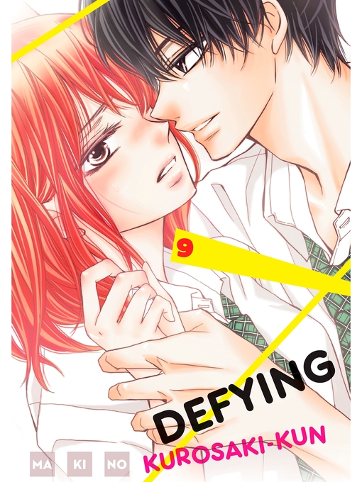 Title details for Defying Kurosaki-kun, Volume  9 by MAKINO - Available